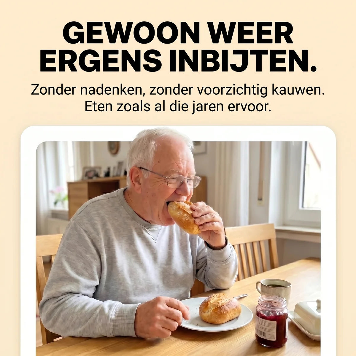 Gewoon weer ergens inbijten